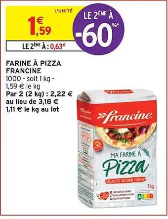 Intermarché Hyper Farine à pizza francine offre