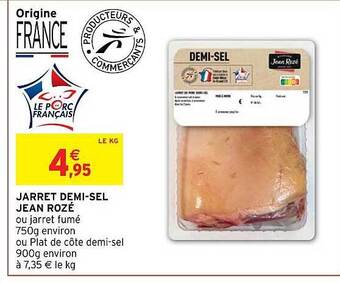 Intermarché Hyper Jarret demi-sel jean rozé offre