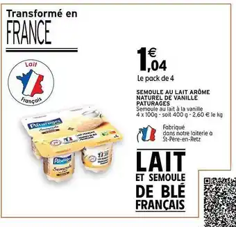 Intermarché Hyper Semoule au lait arôme naturel de vanille pâturages offre