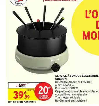 Intermarché Hyper Service à fondue électrique cocoon tefal offre