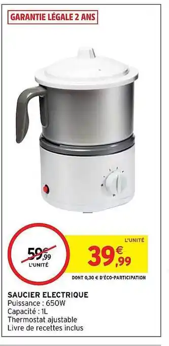 Intermarché Hyper Saucier électrique offre