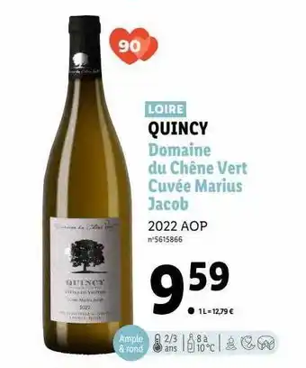 Lidl Loire quincy domaine du chêne vert cuvée marius jacob offre