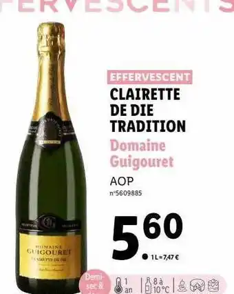 Lidl Clairette de die tradition domaine guigouret aop offre