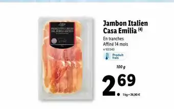 Lidl Jambon italien casa émilia deluxe offre