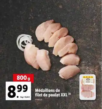 Lidl Médaillons de filet de poulet xxl offre