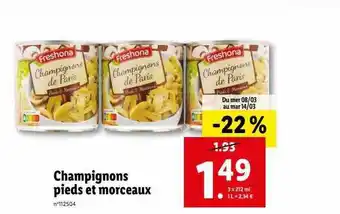 Lidl Champignons pieds et morceaux freshona offre