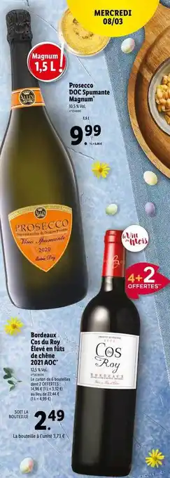 Lidl Prosecco doc spumante mangum, bordeaux cos du roy élevé en fûts de chêne 2021 aoc offre