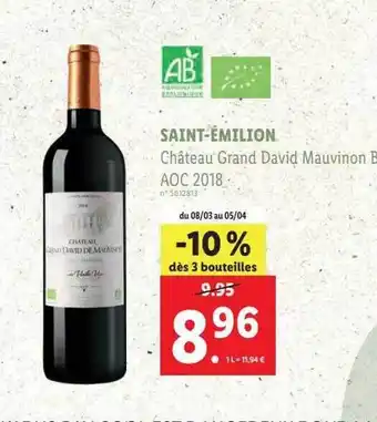 Lidl Saint-émilion château grand david mauvinon aoc 2018 offre