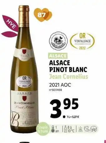 Lidl Alsace pinot blanc jean cornelius 2021 aoc offre