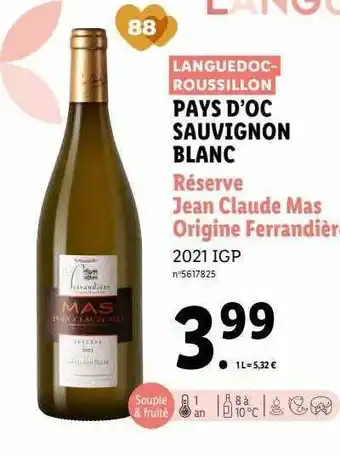Lidl Pays d'oc sauvignon blanc réserve jean claude mas origine ferrandière 2021 igp offre