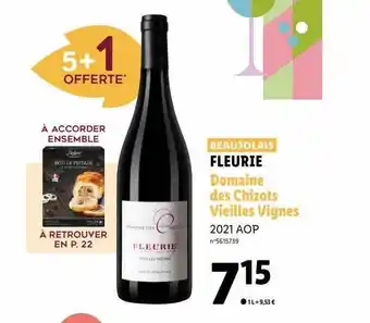 Lidl Fleurie domaine des chizots vieilles vignes 2021 aop offre