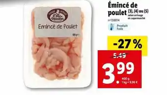 Lidl Émincé de poulet l'état volailler offre