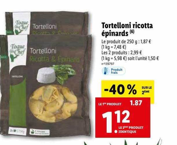 Promo Tortelloni ricotta épinards toque du chef chez Lidl