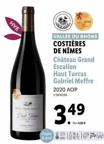 Lidl Costières de nîmes château grand escalion haut turcas gabriel meffre 2020 aop offre