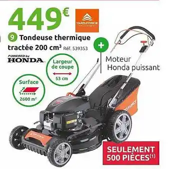 Mr Bricolage Tondeuse thermique tractée 200 cm³ honda offre