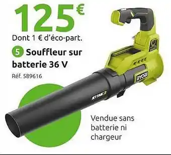 Mr Bricolage Souffleur sur batterie 36v ryobi offre