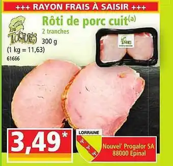 Norma Rôti de porc cuit 2 tranches toques offre