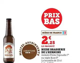 Super U Bière brasserie de l'hermine offre