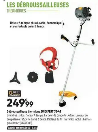 Bricorama Débroussailleuse thermique bg expert 33-4t best green offre