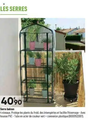 Bricorama Serre balcon offre