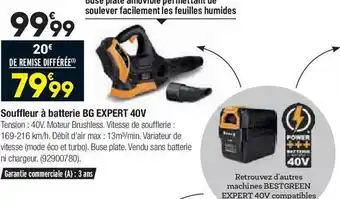 Bricorama Souffleur à batterie bg expert 40v best green offre