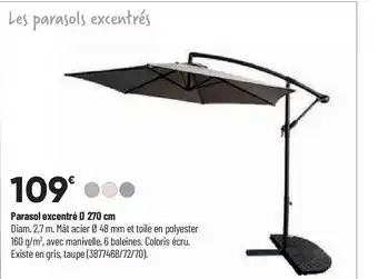Bricorama Parasol excentré ø 270 cm offre