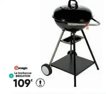 Bricorama Le barbecue brighton somagic offre