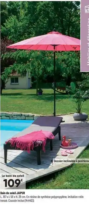Bricorama Bain de soleil japur offre