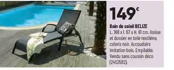 Bricorama Bain de soleil belize offre