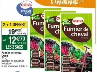 Cora x Carrefour Fumier cora offre