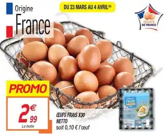 Netto Œufs Frais X30 Netto offre