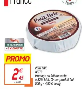 Netto Petit Brie Netto offre
