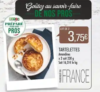 Match Tartelettes offre