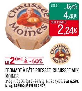 Match Fromage à pâte pressée chaussee aux moines offre