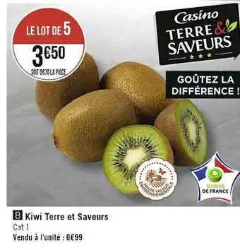 Casino Supermarchés Kiwi terre et saveurs offre