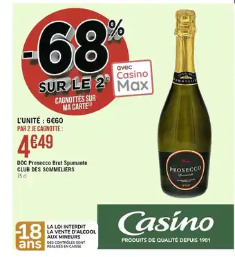 Casino Supermarchés DOC Prosecco Brut Spumante Club des sommeliers offre