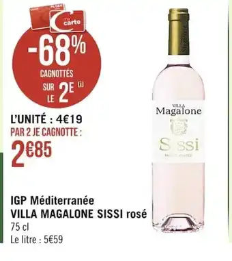 Casino Supermarchés IGP Méditerranée Villa Magalone Sissi Rose offre