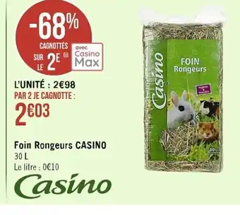 Casino Supermarchés Foin Rongeurs Casino offre