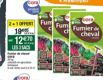 Cora x Carrefour Fumier de Cheval Cora offre