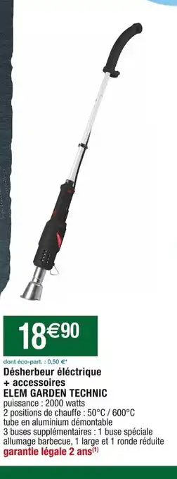 Cora x Carrefour Désherbeur électrique +Accessoires Elem Garden technis offre