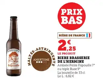 Super U Biere Brasserie De L'Hermine offre