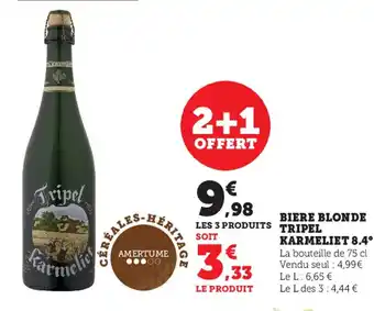 Super U Biere Blonde Tripel Karmeliet 8.4° offre