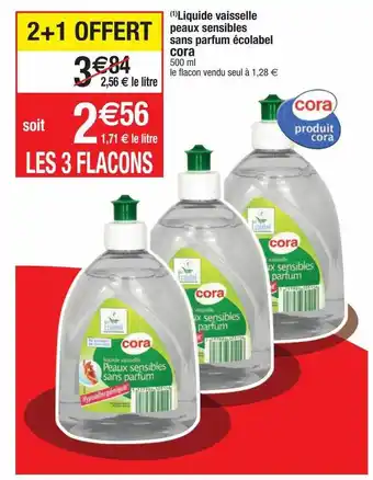 Cora x Carrefour Liquide vaisselle peaux sensibles sans parfum écolabel cora offre