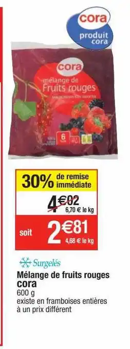 Cora x Carrefour Mélange de fruits rouges cora offre