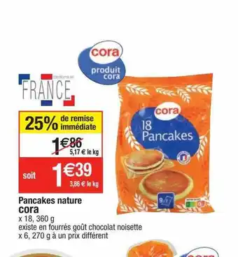 Cora x Carrefour Pancakes nature cora offre
