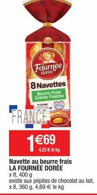 Cora x Carrefour Navette au beurre frais la fournée dorée offre