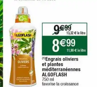 Cora x Carrefour Engrais oliviers et plantes méditerranéennes algoflash offre