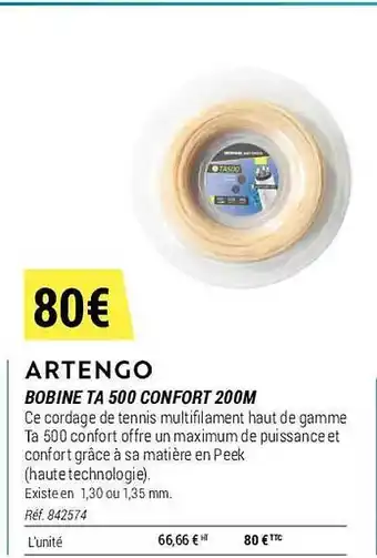 Decathlon Bobine ta 500 confort 200m artengo offre