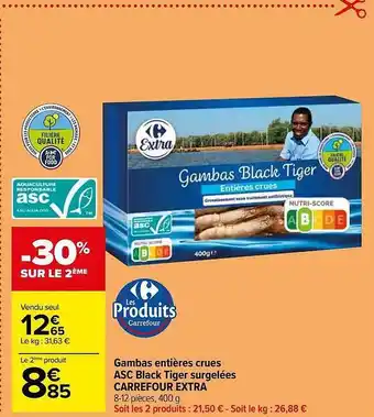Carrefour Gambas entières crues asc black tiger surgelées carrefour extra offre
