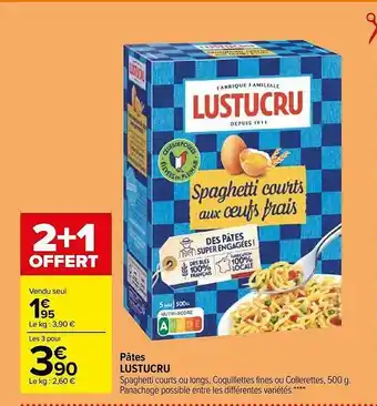 Carrefour Pâtes lustucru offre